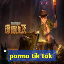 pormo tik tok